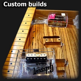 Custom builds