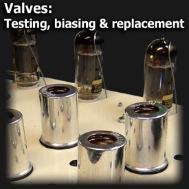 Valves testing biasing & replacement